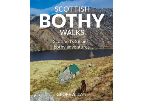 Scottish Bothy Walks Book