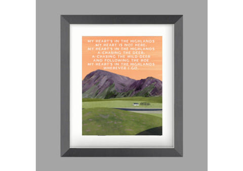 My Heart Is In The Highlands... Print