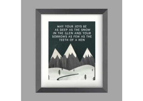 May Your Joys Be As Deep As The Snow... Print
